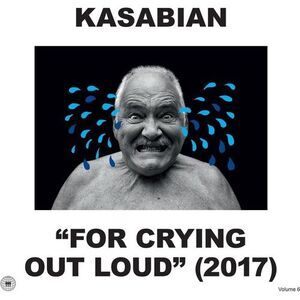 For Crying Out Loud (2017)